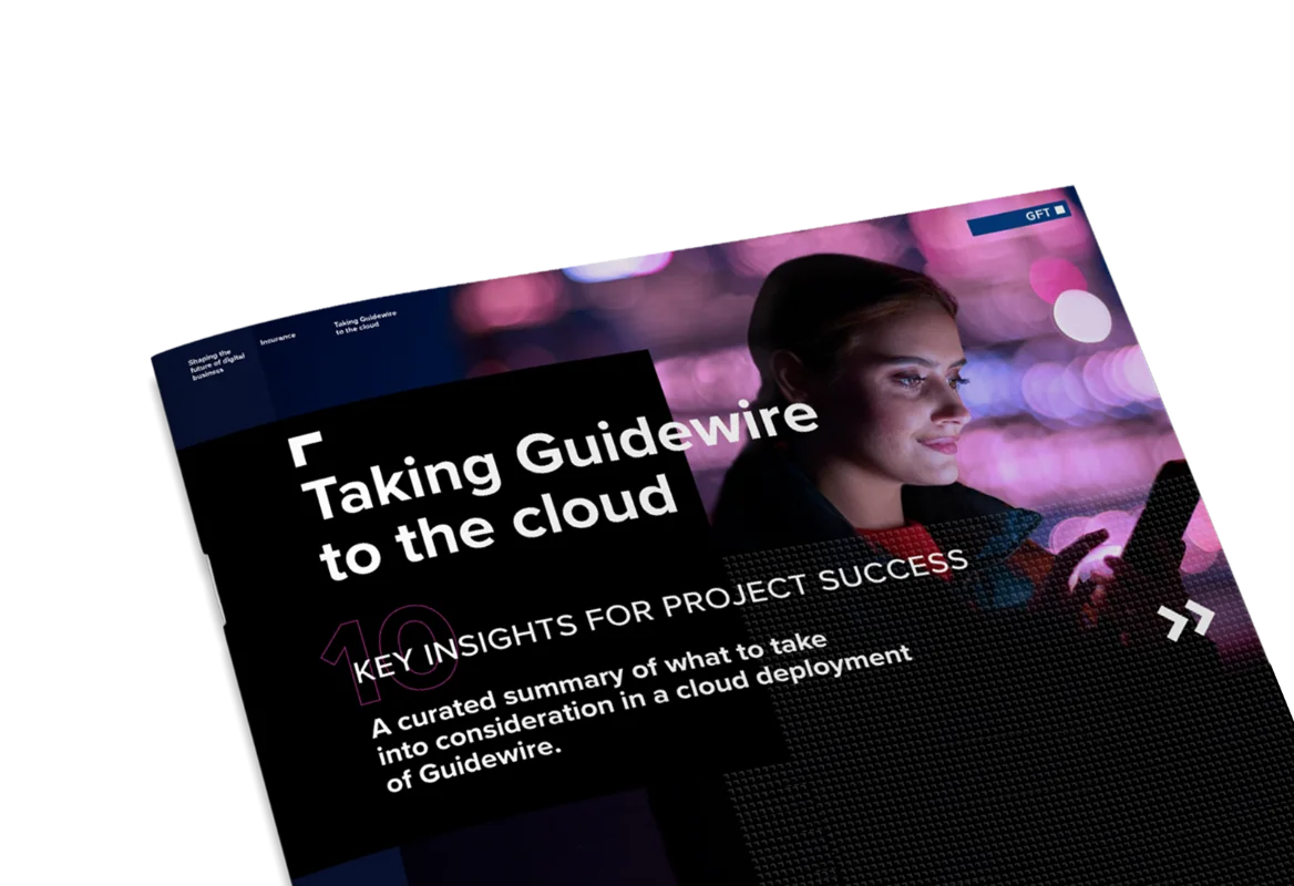 GFT Point of View - POV: Taking Guidewire to the cloud