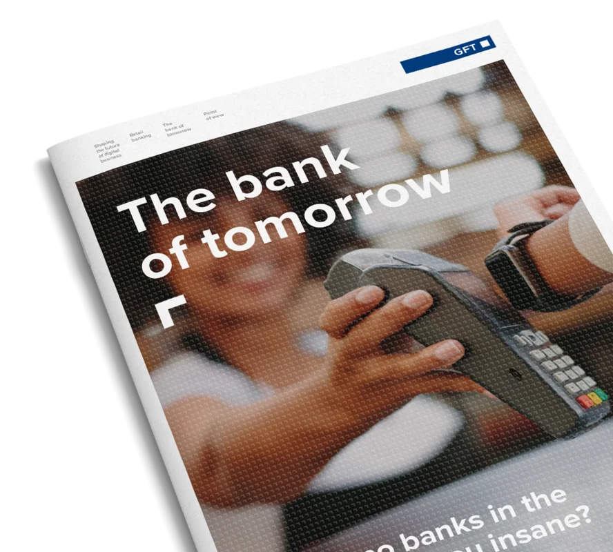 Discover why the bank of tomorrow will use models and AI to give customers the exact services they need, where and when they want them.