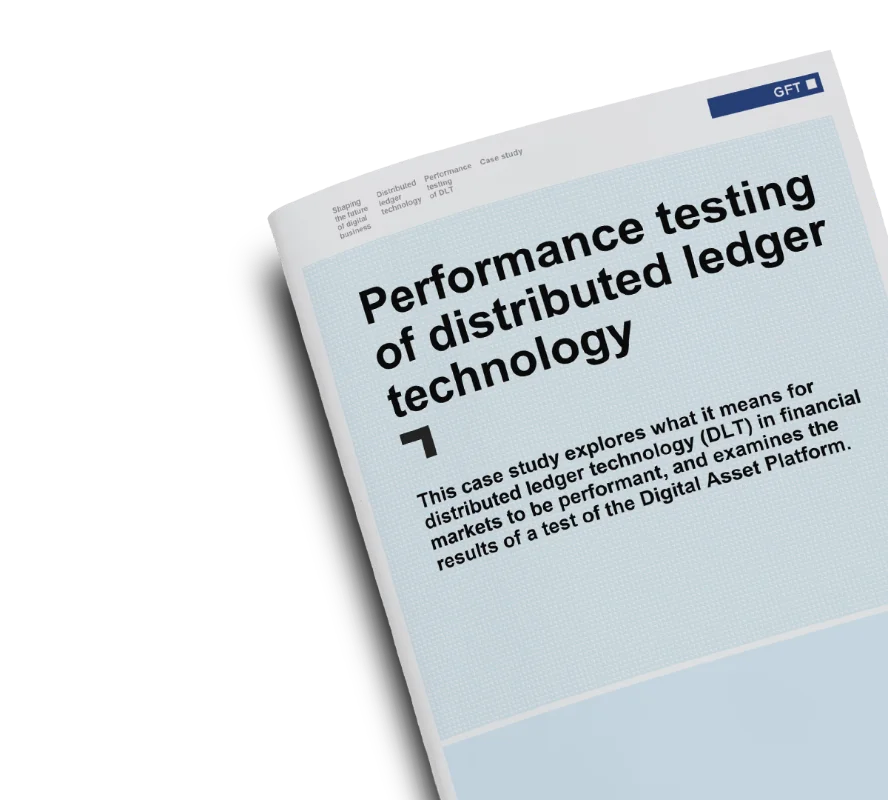 Read a case study evaluating the performance of distributed ledger technology (DLT) on GFT’s Digital Asset Platform.