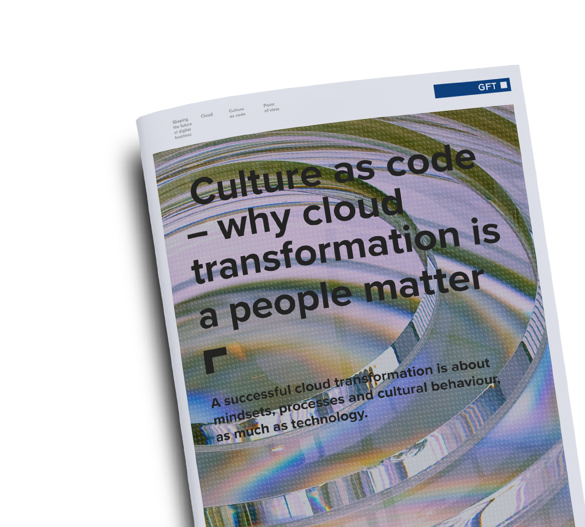 Thought leadership: Culture as code – why cloud transformation is a people matter