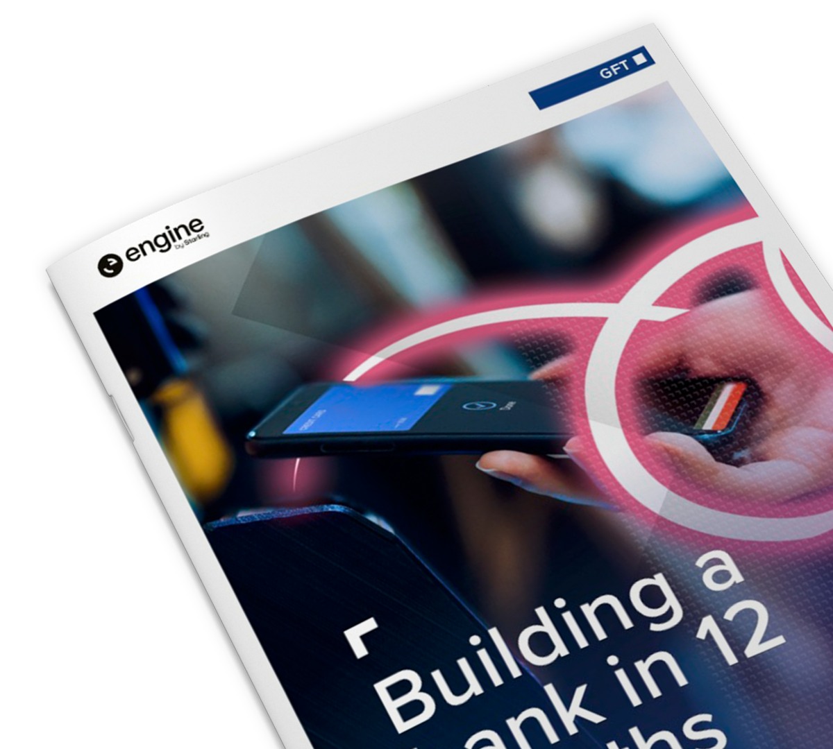 GFT and Engine by Starling enable the launch of Romania’s first neobank, successfully delivering for customers in under 12 months
