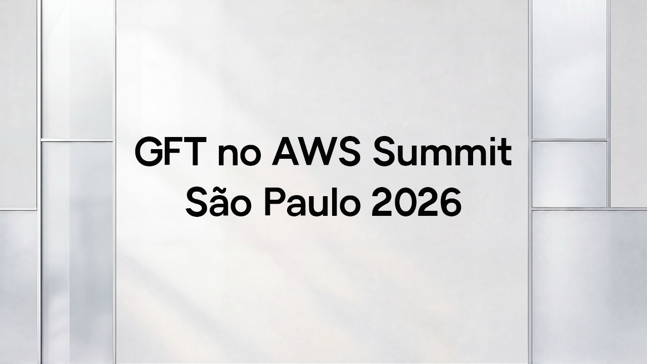 gft-event-aws-summit-sao-paulo-2026.png
